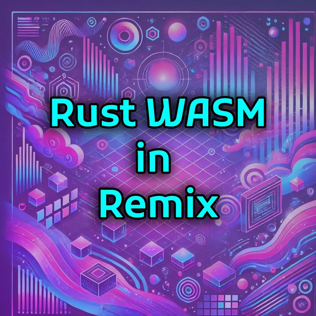 Integrating Rust and WebAssembly in Remix