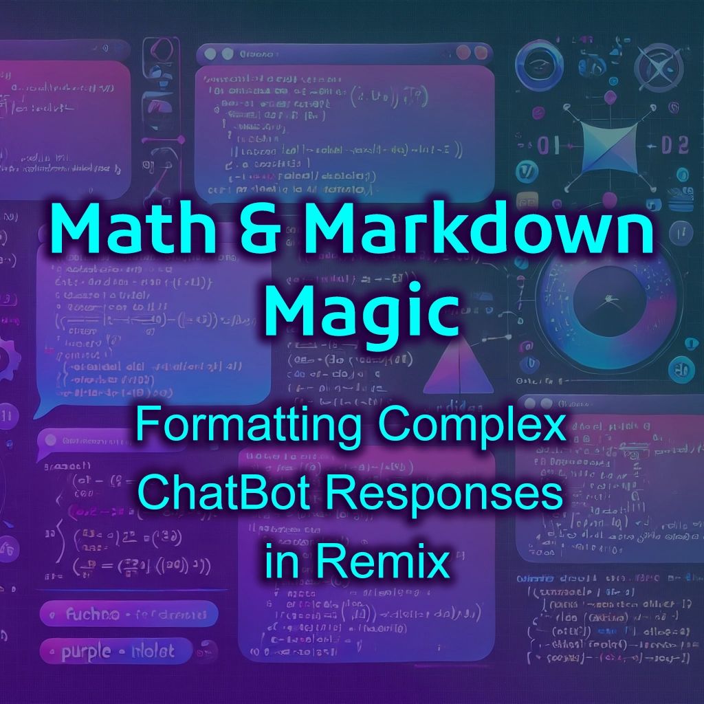 Formatting Complex ChatBot Responses in Remix