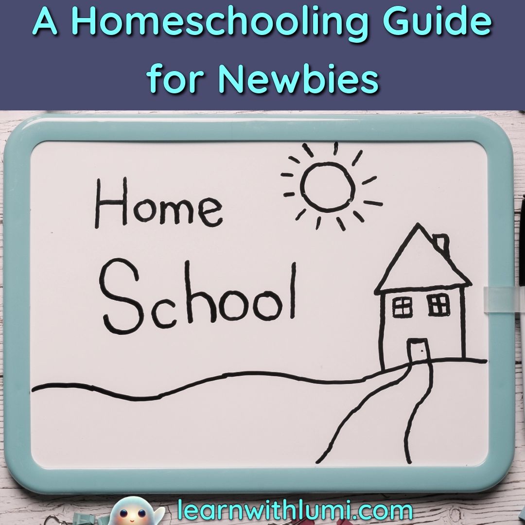 A Homeschooling Guide for Newbies