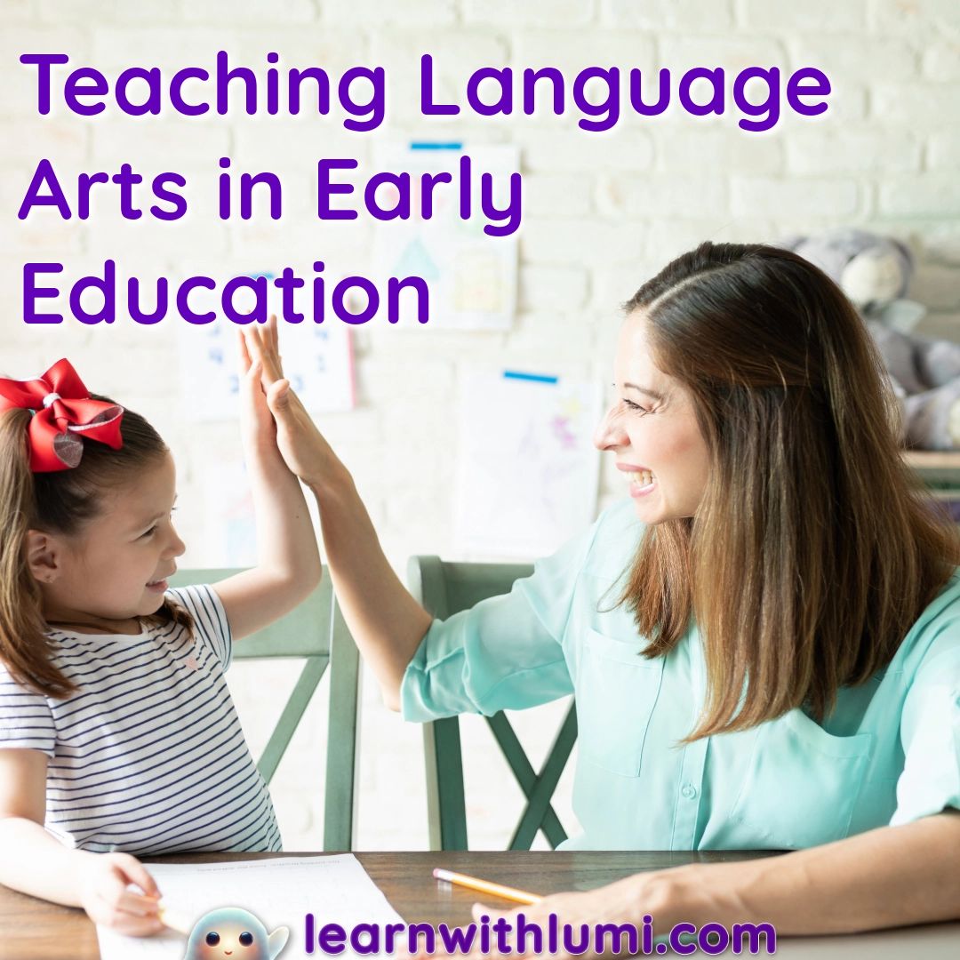 Teaching Language Arts in Early Education