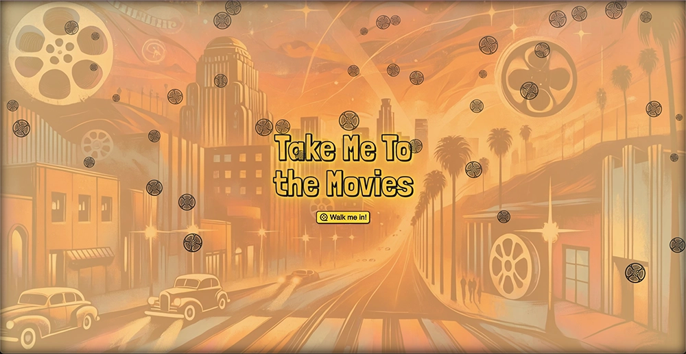 Take Me to the Movies